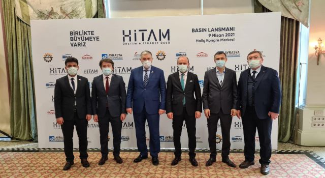 HİTAM 35 Milyar Liralık Katma Değer Yaratacak