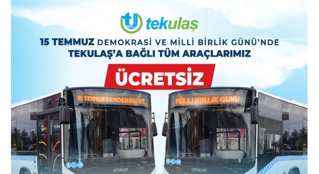 15 Temmuz’da Tekirdağ’da Ulaşım Ücretsiz
