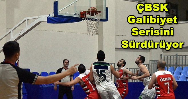 ÇBSK 6'da 6 Yaptı