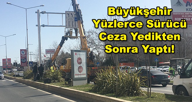 Büyükşehir Belediyesi'nin Ancak Aklına Geldi