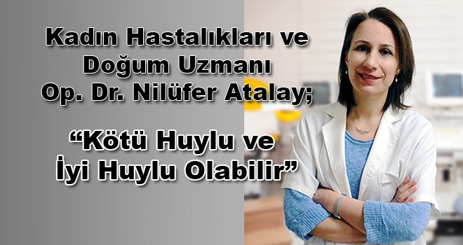 Kötü Huylu ve İyi Huylu Olabilir