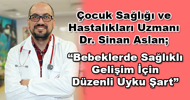 Bebeklerde Sağlıklı Gelişim İçin Düzenli Uyku Şart