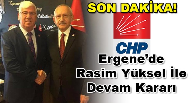 CHP Ergene'nin Adayı Rasim Yüksel Oldu