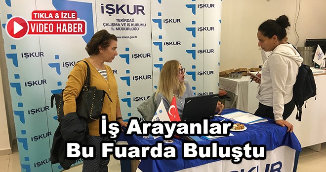 İşverenlerle İş Arayanlar Bu Fuarda