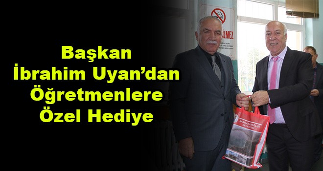 Başkan Uyan’dan Öğretmenlere Özel Hediye