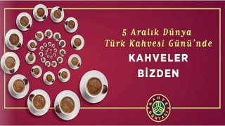 Türk Kahvemizi Galata Kulesi’ne Karşı İçmek İstiyoruz