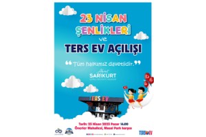 Çorlu Belediyesi 23 Nisan Şenlikleri ve Ters Ev Açılışı