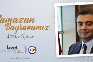 Çorlu Ticaret ve Sanayi Odası Başkanı İzzet Volkan: Ramazan Bayramımız Kutlu Olsun