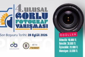 4. Ulusal Çorlu Fotoğraf Yarışması Başladı