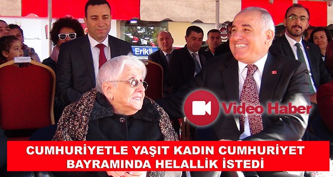 Cumhuriyetle Yaşıt Kadın Cumhuriyet Bayramında Helallik İstedi