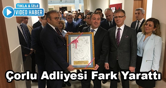 Çorlu Adliyesi Bebek Dostu Kurum Oldu