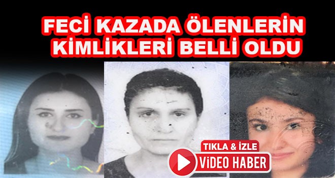 Feci kazada ölenler üniversite öğrencileri