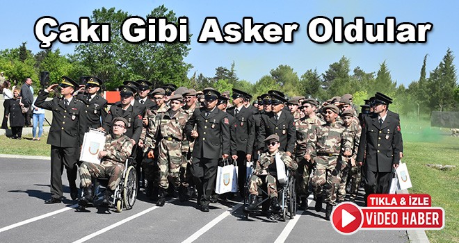 Engelli Gençler Çakı Gibi Asker Oldu