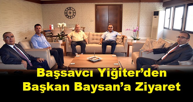 Başsavcı Yiğiter'den Başkan Baysan'a Ziyaret