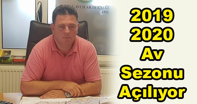 2019 – 2020 av sezonu açılıyor