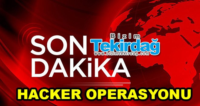 Siber Operasyon Kod Adı: Hacker