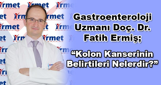 Kolon Kanserinin Belirtileri Nelerdir?