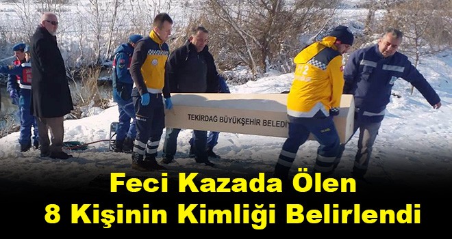 Feci kazada ölenlerin isimleri belli oldu