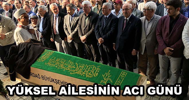 Başkan Rasim Yüksel’in Acı Günü