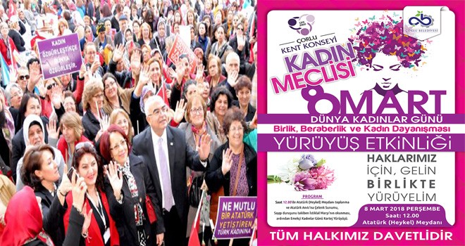 Çorlu'da 8 Mart Dünya Kadınlar Günü Kutlanacak