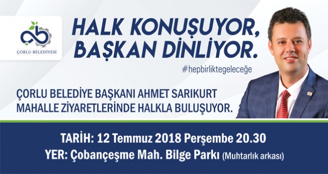 Başkan Sarıkurt Çobançeşme Mahalle Sakinleriyle Buluşacak