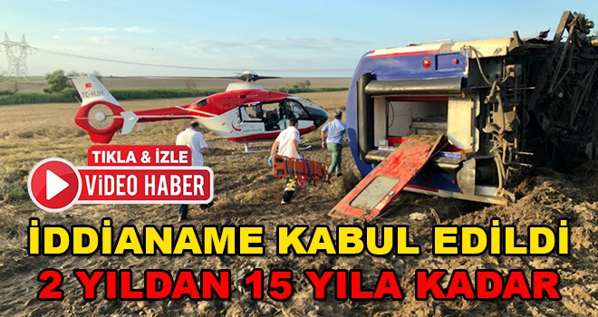 Çorlu’daki tren kazası iddianamesi kabul edildi