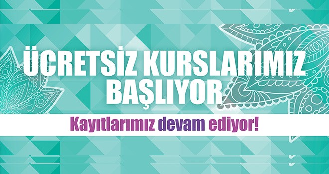 Ücretsiz Kurslar Başlıyor