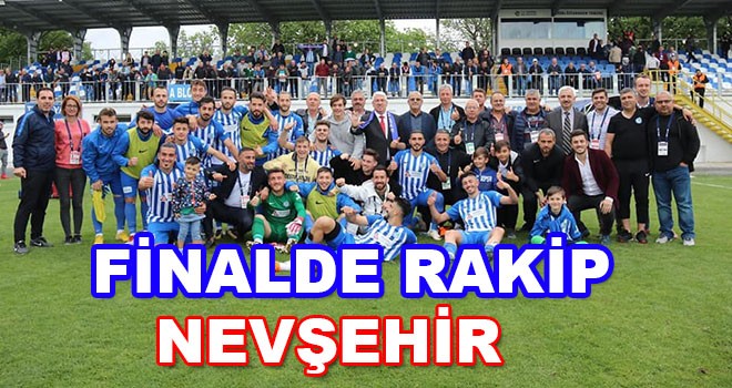 Ergene Velimeşespor’un finaldeki rakibi Nevşehir Belediyespor