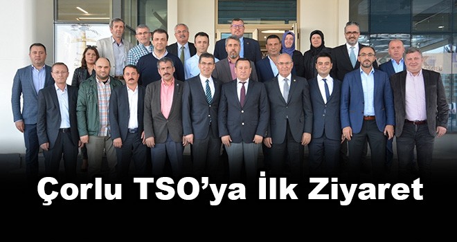 Çorlu TSO’ya İlk Ziyaret AK Parti ve Milletvekili Akgün’den