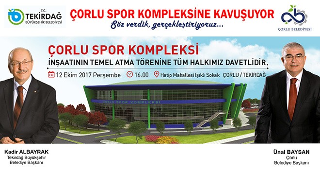 Çorlu Spor Kompleksi İçin Temel Atma Töreni Düzenlenecek