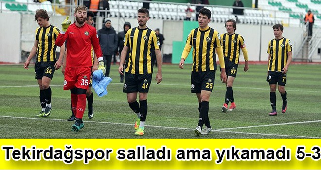 Tekirdağspor salladı ama yıkamadı 5 – 3