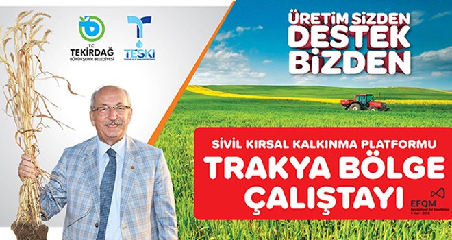 Tekirdağ’da Sivil Kırsal Kalkınma Çalıştayı Düzenlenecek