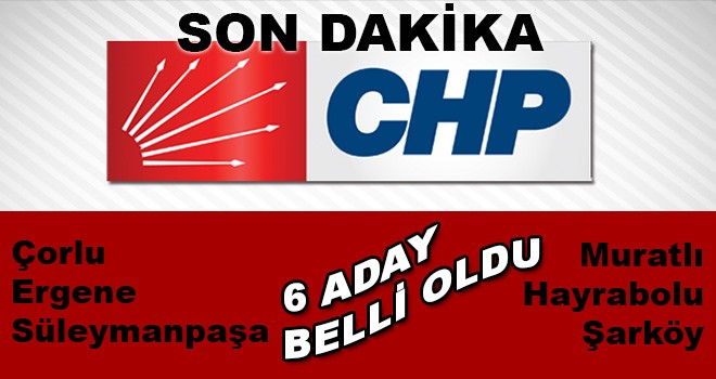 CHP’de adaylar onaya sunuldu